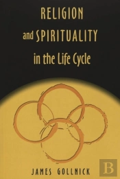Religion And Spirituality In The Life Cycle