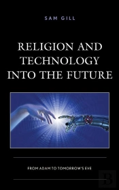 Religion And Technology Into The Future