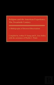 Religion And The American Experience, The Twentieth Century