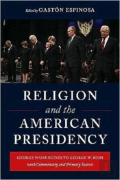 Religion And The American Presidency