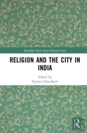 Religion And The City In India