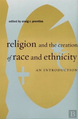 Bertrand.pt - Religion And The Creation Of Race And Ethnicity