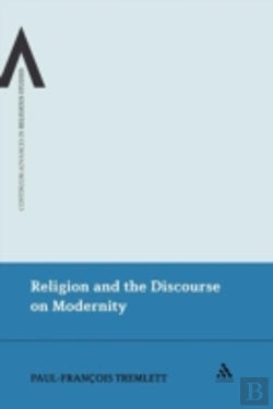 Bertrand.pt - Religion And The Discourse On Modernity