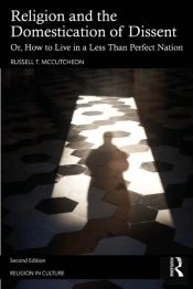 Religion And The Domestication Of Dissent