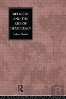 Religion And The Rise Of Democracy