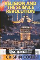 Religion And The  Science Revolution