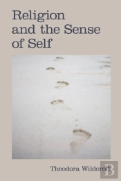 Religion And The Sense Of Self