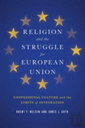 Religion And The Struggle For European Union