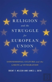 Religion And The Struggle For European Union