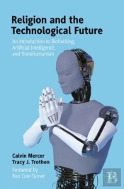 Religion And The Technological Future