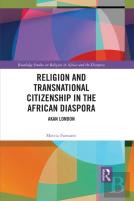 Religion And Transnational Citizenship In The African Diaspora