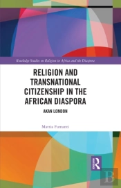 Religion And Transnational Citizenship In The African Diaspora