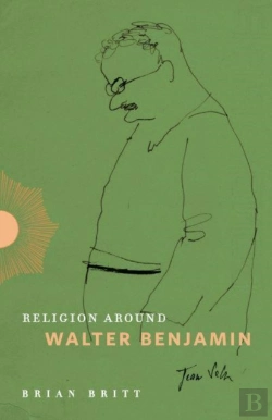 Bertrand.pt - Religion Around Walter Benjamin