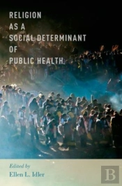 Religion As A Social Determinant Of Public Health