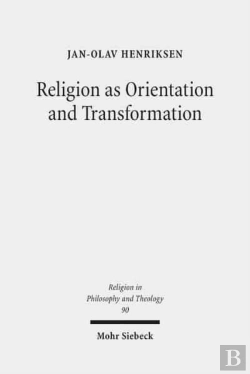 Bertrand.pt - Religion As Orientation And Transformation
