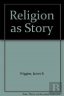 Religion As Story