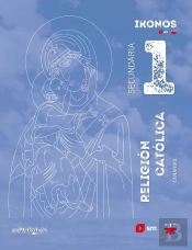 Religion Catolica. 1 Secundaria. Ikonos. Canarias