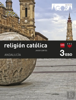 Bertrand.pt - Religión Católica. 3 Eso. Ágora. Andalucía