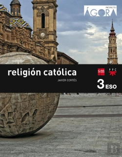 Bertrand.pt - Religión Católica. 3 Eso. Ágora