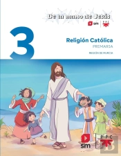 Religion Catolica. 3 Primaria. De La Mano De Jesus. Region De Murcia