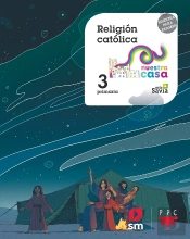Religión Católica. 3 Primaria. Nuestra Casa