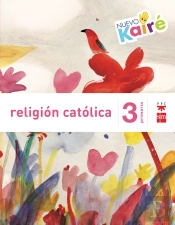 Religión Católica. 3 Primaria. Nuevo Kairé