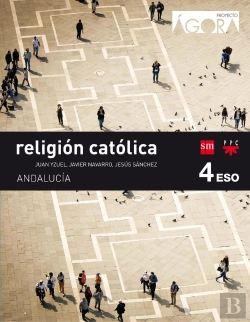 Bertrand.pt - Religión Católica. 4 Eso. Ágora. Andalucía