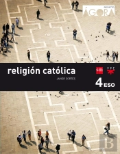 Religión Católica. 4 Eso. Ágora