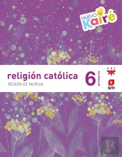 Religión Católica. 6 Ep Nuevo Kaire (Murcia)