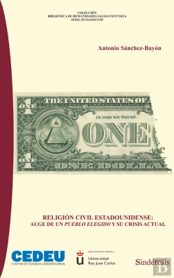 Bertrand.pt - Religión Civil Estadounidense: Auge De Un Pueblo Elegido Y Su Crisis Actual