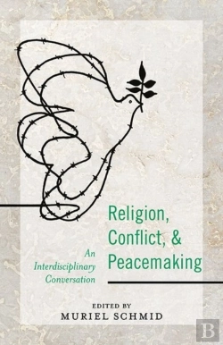 Bertrand.pt - Religion, Conflict, And Peacemaking
