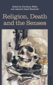 Religion, Death And The Senses