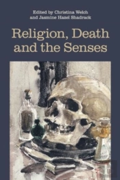 Religion, Death And The Senses