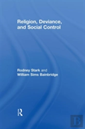 Religion, Deviance, And Social Control