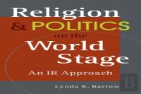 Religion & Politics On The World Stage