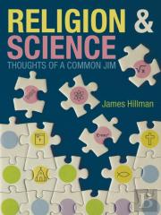 Religion & Science Thoughts Of A Common Jim