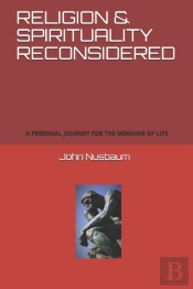 Religion & Spirituality Reconsidered