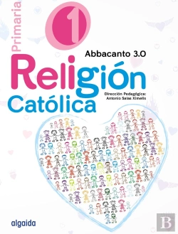 Bertrand.pt - Religión Educación Primaria. Abbacanto 3.0. 1º