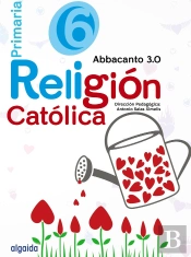 Religión Educación Primaria. Abbacanto 3.0. 6º