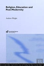 Religion, Education And Post-Modernity