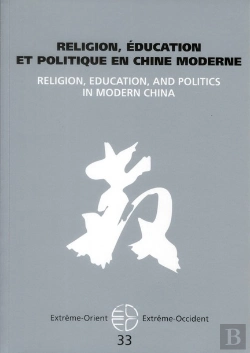 Bertrand.pt - Religion Education Et Politique En Chine Moderne