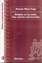 Religión En Las Aulas. Una Materia Controvertida