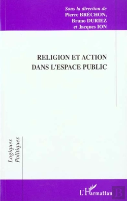 Bertrand.pt - Religion Et Action Dans L'Espace Public