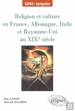 Bertrand.pt - Religion Et Culture En France, Allemagne, Italie Et Royaume-Uni Au 19e Siècle