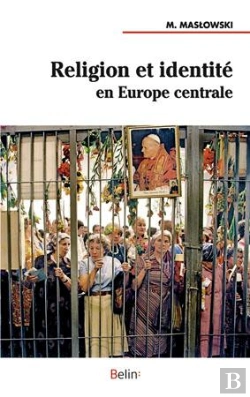 Bertrand.pt - Religion Et Identité En Europe Centrale