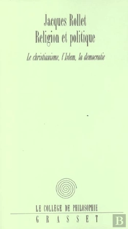 Bertrand.pt - Religion Et Politique ;Christianisme Islam Democratie