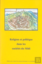 Religion Et Politique Dans Les Societes Du Midi