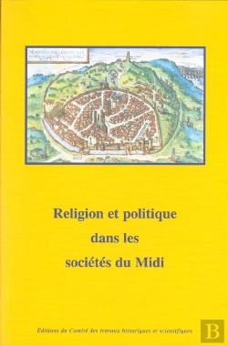 Bertrand.pt - Religion Et Politique Dans Les Societes Du Midi