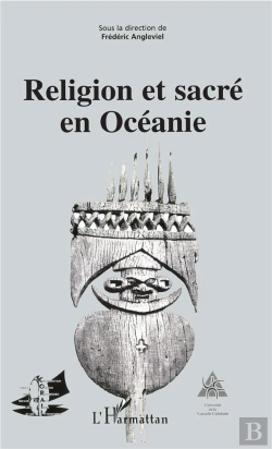 Bertrand.pt - Religion Et Sacré En Océanie