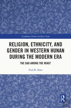 Bertrand.pt - Religion, Ethnicity, And Gender In Western Hunan During The Modern Era